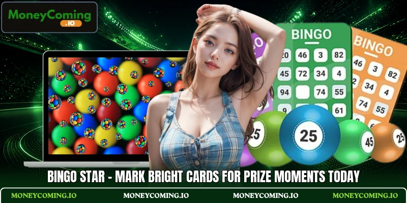 Bingo Star - Mark Bright Cards For Prize Moments Today