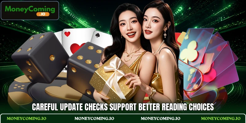 Careful update checks support better reading choices