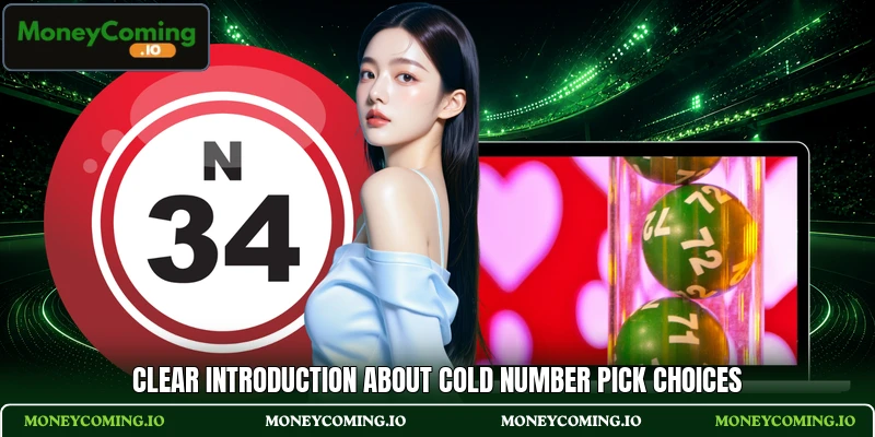 Clear introduction about Cold Number Pick choices