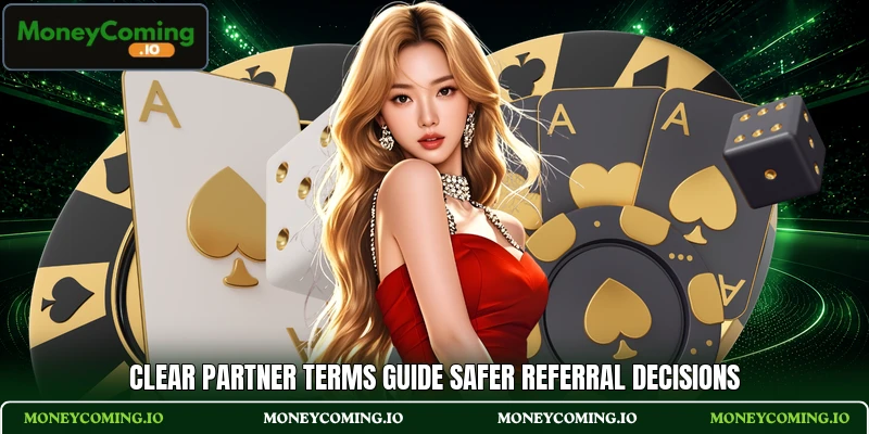 Clear partner terms guide safer referral decisions