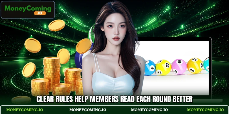 Clear rules help members read each round better