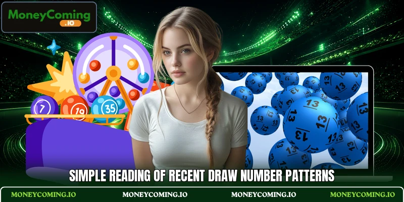 Simple reading of recent draw number patterns