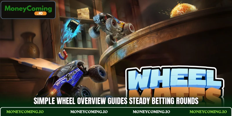 Simple Wheel overview guides steady betting rounds Simple Wheel overview guides steady betting rounds